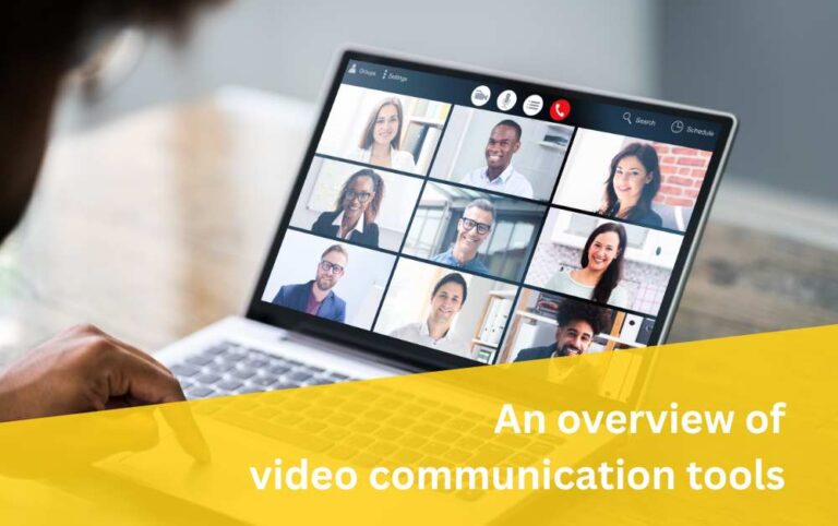 An overview of video communication tools