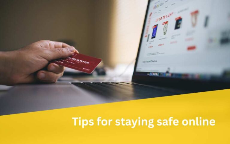 Tips for Staying Safe Online