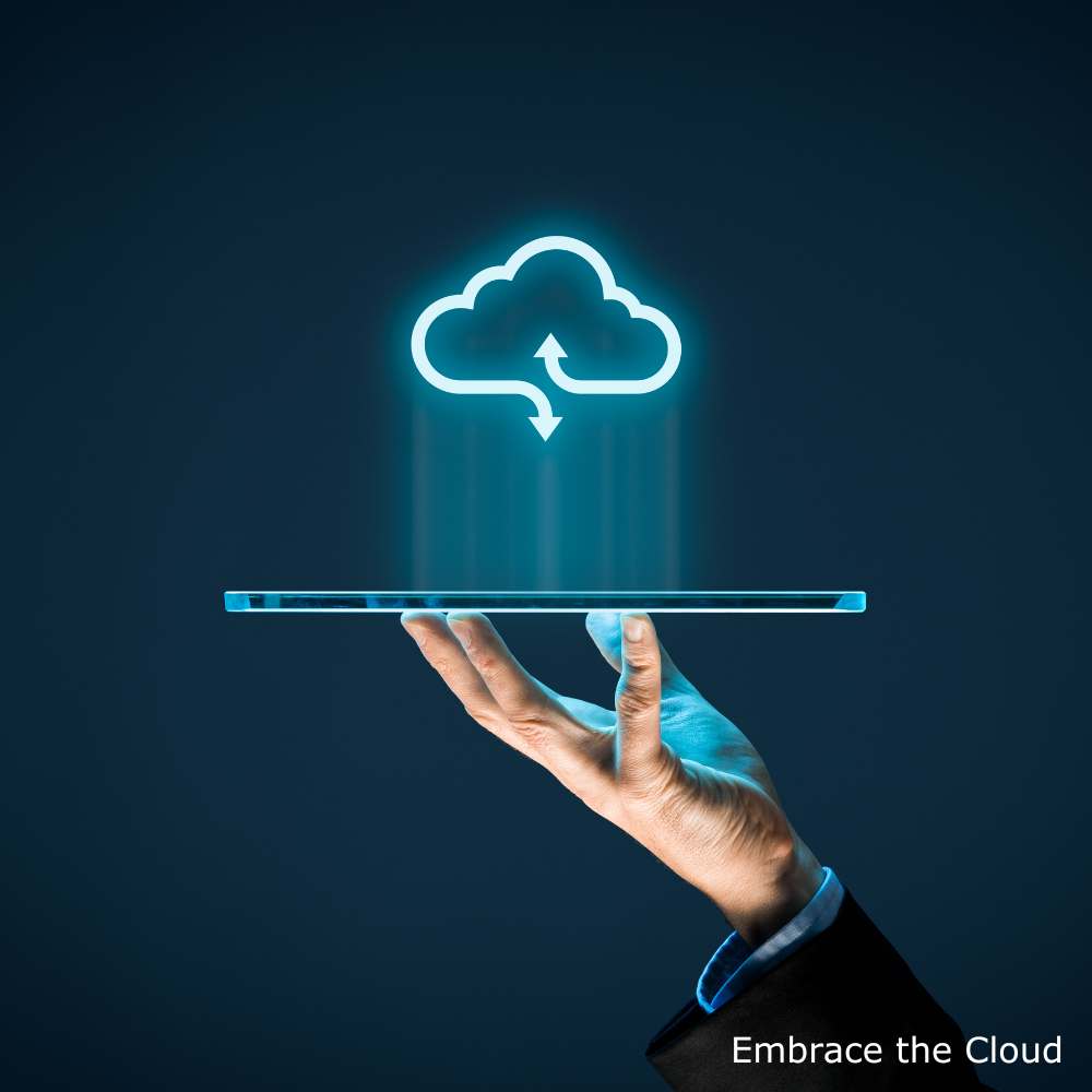 Embrace the Cloud